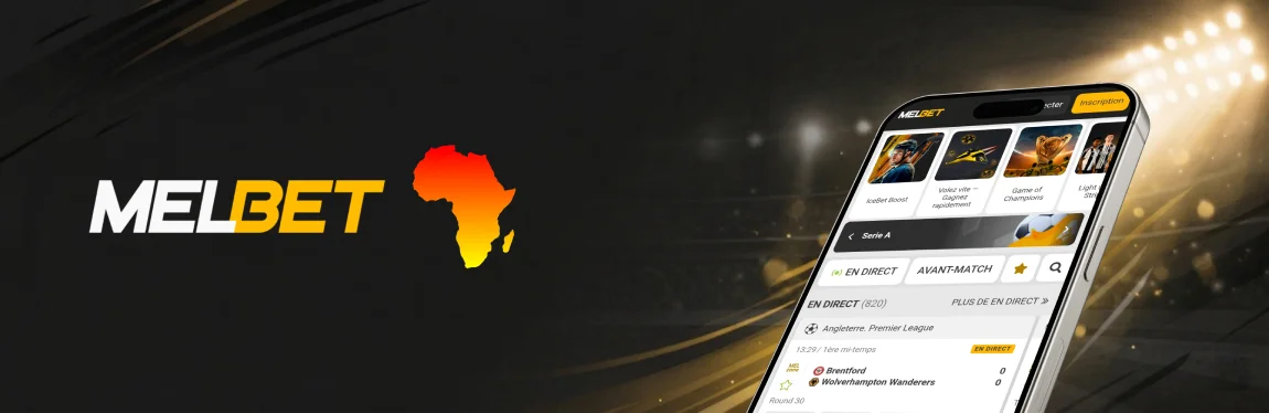 Melbet séduit l’Afrique